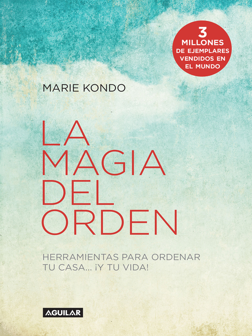 Title details for La magia del orden by Marie Kondo - Wait list